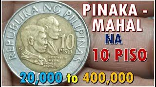 Pinaka Mahal na 10 PISO baka meron kayo