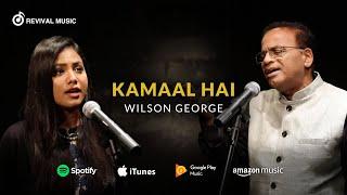 Kamaal Hai | Hindi Worship Song | Wilson George | Shirin George | (Official Music Video)