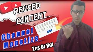 Reuse Content Policy Youtube || creative commons video monetization 2022 ll Reused Content Monetize