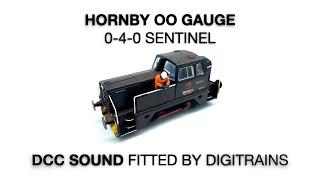 Hornby OO Gauge 0-4-0 Sentinel DCC Sound Fitted By Digitrains