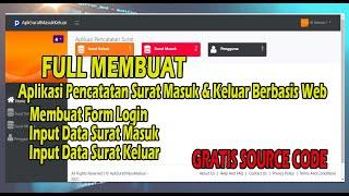 Membuat Aplikasi Pencatatan Surat Masuk dan Surat Keluar Berbasis Website Tanpa Coding part 2