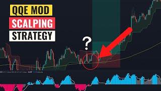 5 Minute Scalping Strategy | BEST QQE Mod Indicator Trading Strategy