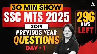 30 MIN SHOW | SSC MTS 2025 | 2019 PREVIOUS YEAR QUESTIONS | DAY-1 | By Swati Mam