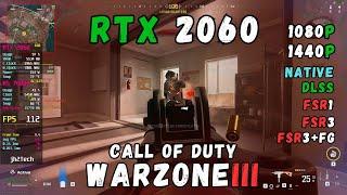 RTX 2060 6GB | COD Warzone - 1080p, 1440p, Balanced Settings + DLSS/FSR3/FSR1/Native + FG, R5 7600X