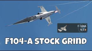 STOCK Grinding The F-104 brought me to tears...