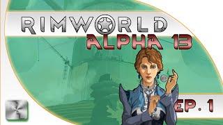 Rimworld Alpha 13 Gameplay - Rimworld Alpha 13 Let's Play - Ep 1 - Trade Caravan