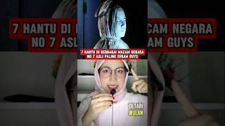 Video hantu di berbagai macam negara ⁉️ | Betari Wulan #shorts #horrorstories #hantu