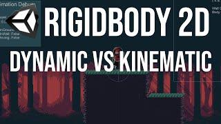 Dynamic vs Kinematic Unity Rigidbody 2D Platformer Physics Explained