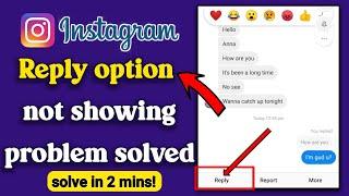 Instagram Reply Option Not Showing ||Instagram reply option not working ||problem solved