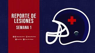 REPORTE DE LESIONES SEMANA 1 NFL 2024