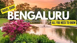 Bengaluru Travel Tips & Tricks ️ Complete Bengaluru Travel Guide 2024