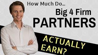 What Do Big 4 Firm Partners REALLY Earn?