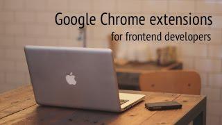 5 Chrome Extensions for Frontend Developers