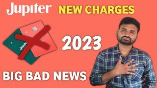 Jupiter Account New Charges 2023 | Big Bad News | Jupiter Virtual Debit Card Charges