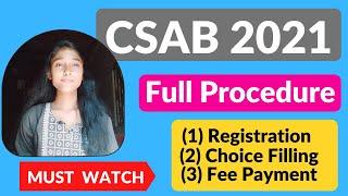 CSAB Counselling Full Procedure 2021 || Eligibility || Registration || Choice Filling || CSAB 2021