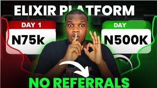 Turning N500K Dreams into Reality on Elixir – Did I Succeed?  No Referrals N75k Daily 