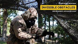 Invisible Obstacles | 3rd Regiment, Advanced Camp | CST 2024