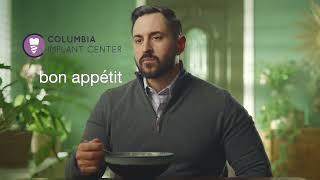 Columbia Dental Bon Appetit