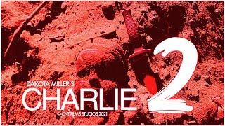 CHARLIE 2 (2021) | CNT FILMS STUDIOS (Short Film)