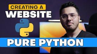 Creating a Full Stack Web Application using Only Python 
