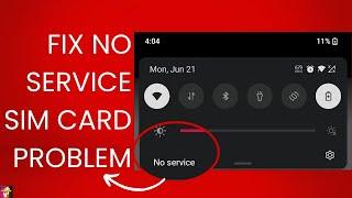 How to Fix No Service SIM Card Problem On Android | SIM Card No Service Problem Solve On Android