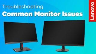 Troubleshooting Common Monitor Issues | Lenovo Support