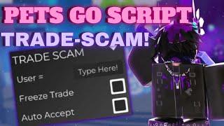 BEST PET GO SCRIPT (TRADE SCAM) 2025 SCRIPT IN DESCRIPTION AND COMMENTS