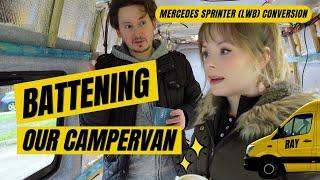 Battening our Campervan Walls and WHY we are seeking adventure! | Mercedes Sprinter Van Conversion