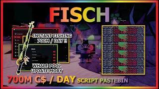 FISCH Script Pastebin 2025 UPDATE MOBY AUTO FARM, AUTO BLUE WHALE, INSTANT FISHING (700M / DAY)