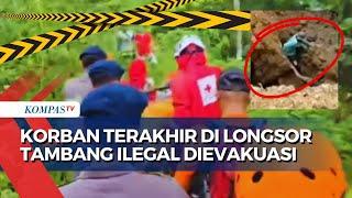 Berhasil Dievakuasi, Korban Terakhir Longsor di Tambang Emas Ilegal Solok Sudah Ditemukan Meninggal