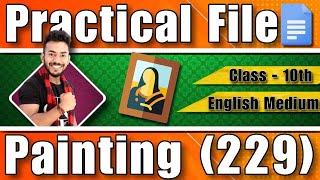 NIOS Class 10th Painting (225) Solved Practical file English Medium | Nios Solved Practical Marathon