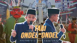 Tari Ondel-Ondel - Bhinneka Tunggal Ika - Pekan Perkenalan Khutbatu-l-'Arsy