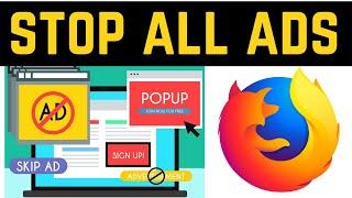 How To Stop All Ads On Mozilla Firefox | Remove Ads From Firefox | Best Adblocker Firefox (Easy Way)