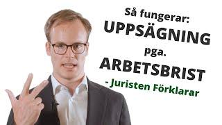 Uppsägning pga. arbetsbrist | Vad gäller? | Juristen Förklarar