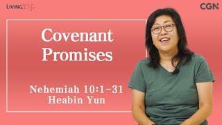 Covenant Promises (Nehemiah 10:1-31) Living Life 09/20/2024 Daily Devtional Bible Study