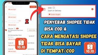 cara mengatasi shopee tidak bisa cod ! cara mengatasi shopee tidak bisa bayar di tempat, shopee cod