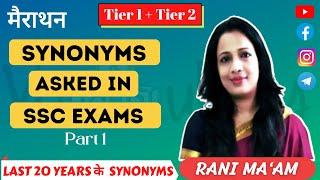 Marathon Of Synonyms Asked in SSC Previous Year Papers || Part 1 || English With Rani Ma'am