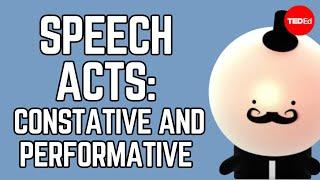 Speech acts: Constative and performative - Colleen Glenney Boggs