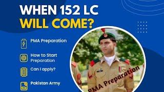 When PMA 152 LC Will Come #pmapreparation