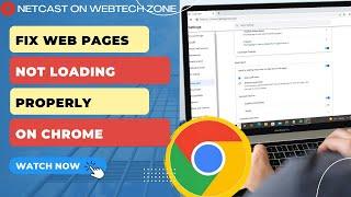 How to Fix Chrome Not Loading Pages | Fix Web Pages Not Loading Properly on Chrome