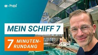 Mein Schiff 7 - Alles, was ihr wissen müsst in 7 Minuten