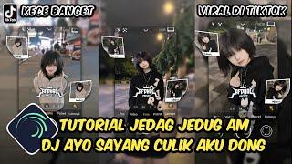 Tutorial Jedag Jedug Alight Motion Ayo Sayang Culik Aku Dong