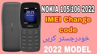 Nokia 105/106 2022 model imei changes  code