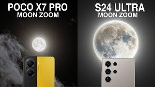 Poco X7 Pro 5G Vs Samsung Galaxy S24 Ultra Moon Zoom Test | Super Moon Zoom