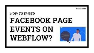 How to embed Facebook page events on Webflow?