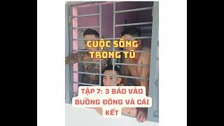 TẬP 7: 3 BÁO VÀO BUỒNG ĐÔNG VÀ CÁI KẾT - Anh 3 Báo