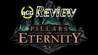 Pillars of Eternity & Complete Edition Review "Buy, Wait, Rent, Never Touch?"Updated in Comments