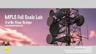 MPLS Full Scale Lab Traffic Flow Design - Huawei MPLS Services Vol2 Course