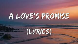 A Love's Promise - Forever in Your Embrace - New Love Song (Lyrics)