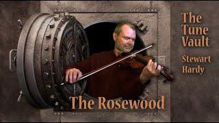 The Rosewood | The Tune Vault